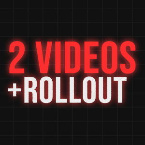 2 Music Videos + Rollout Package